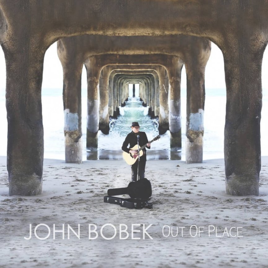 Out Of Place — John Bobek album cover