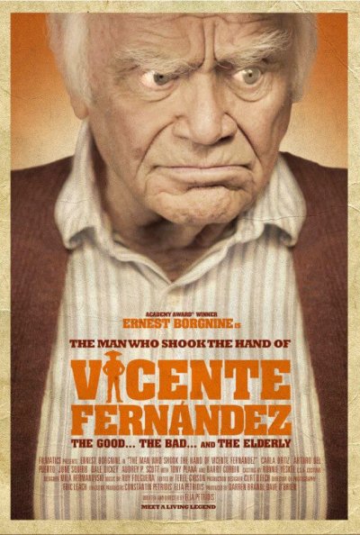 The Man Who Shook The Hand of Vicente Fernandez movie poster