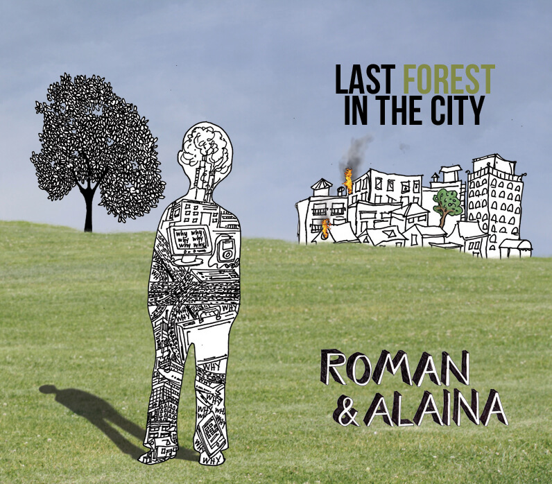 Roman And Alaina – Last Forest In The City album cover